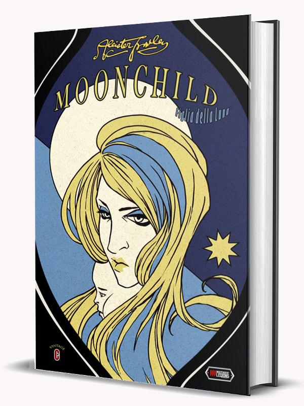 MOONCHILD - Figlia della Luna di Aleister Crowley