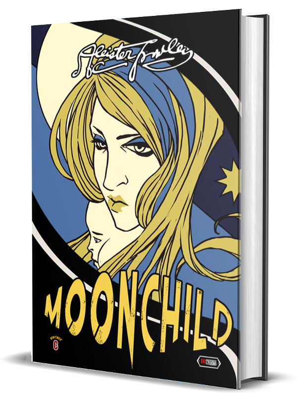 MOONCHILD - Figlia della Luna di Aleister Crowley